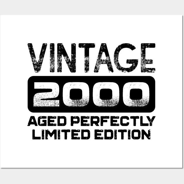 Birthday Gift Vintage 2000 Aged Perfectly Wall Art by colorsplash